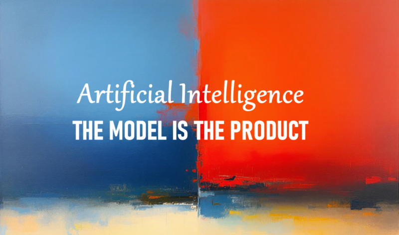 AI：模型即产品