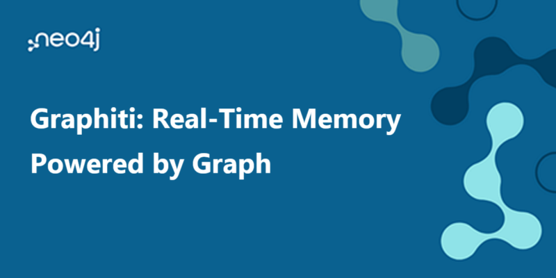 Graphiti：基于图的实时记忆