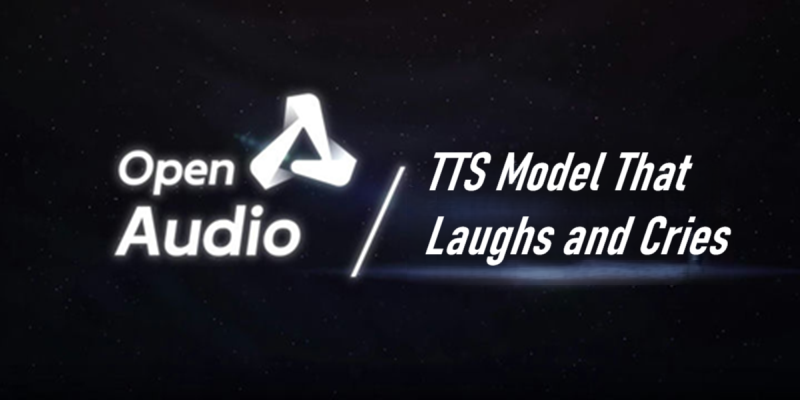 OpenAudio S1：能哭会笑的TTS
